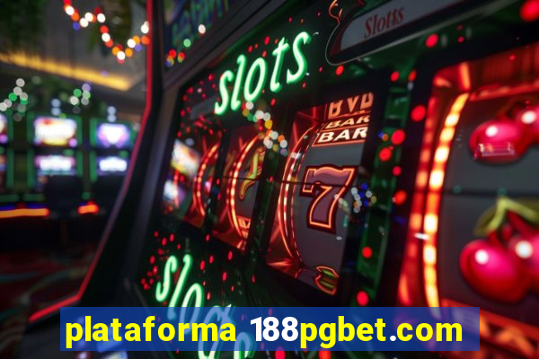 plataforma 188pgbet.com